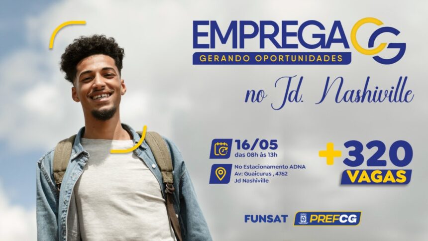 Com oferta de 320 vagas em diversas áreas e funções, Emprega CG no Seu Bairro chega ao Jardim Nashville III